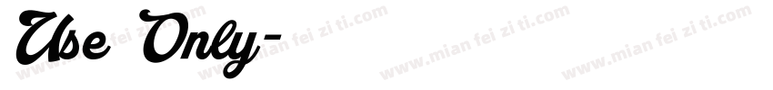 Use Only字体转换